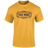 Ride More T-Shirt Innuendo - Gold