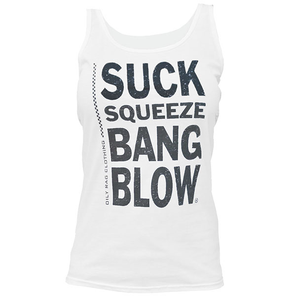 Image of Oily Rag Clothing Ladies Suck Squeeze Bang Blow Relax Vest - White